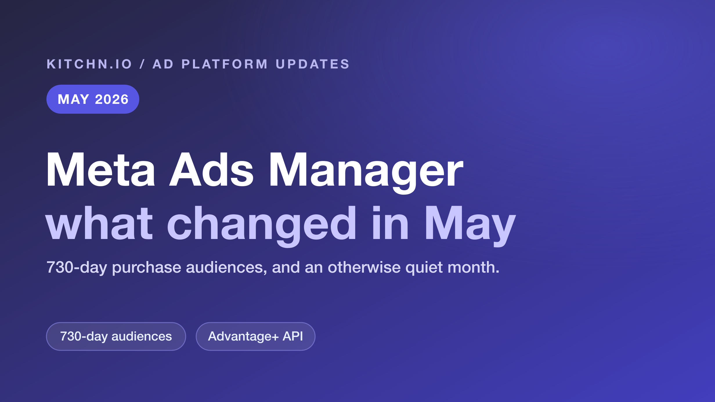 Meta Ads Manager updates May 2026 cover